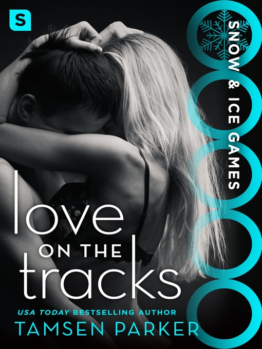 Title details for Love on the Tracks by Tamsen Parker - Wait list